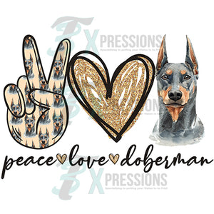 Peace Love Doberman