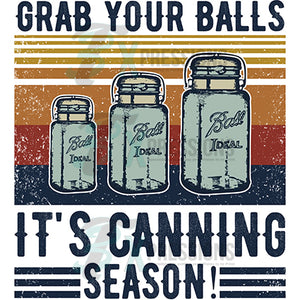 Grab your Balls it's canning season Vintage