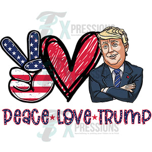 Peace Love Trump