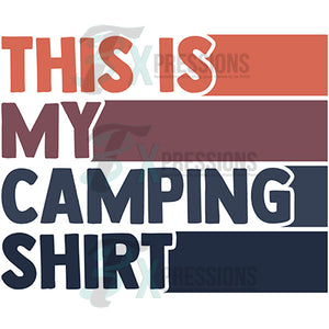 This is My Camping Shirt