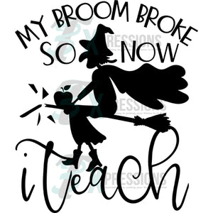 My broom broke so now I teach