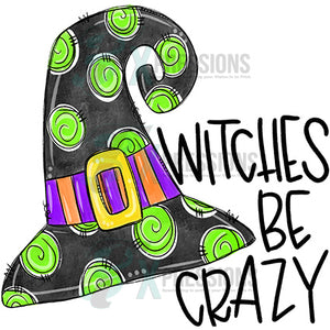 witches be crazy
