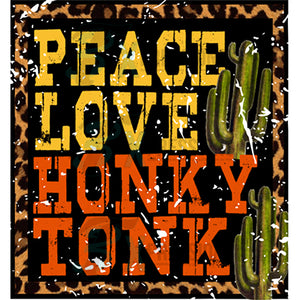 Peace Love Honky Tonk
