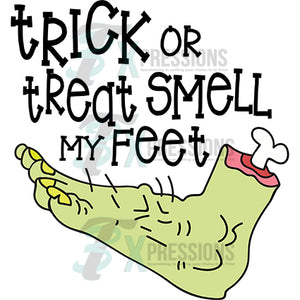 Trick Or Treat Smell My Feet