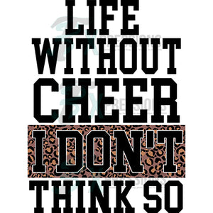Life without cheer