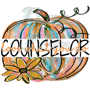 Painted Pumpkin Counselor, Love what you do