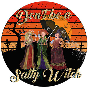 Don't be a Salty Witch