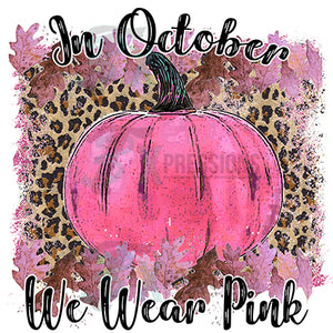 October we wear pink Leopard Background