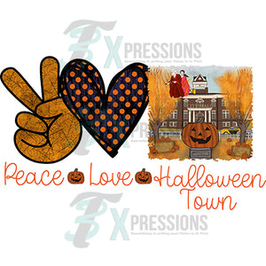 Peace Love Halloween Town