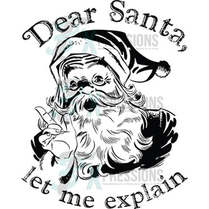 Dear Santa Let me Explain