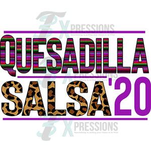 Quesadilla and Salsa 2020