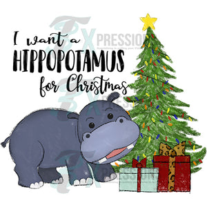 I want a hippo for Christmas