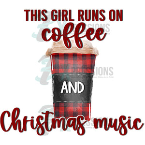 THIS GIRL RUNS ON COFFEE CHRISTMAS MUSIC
