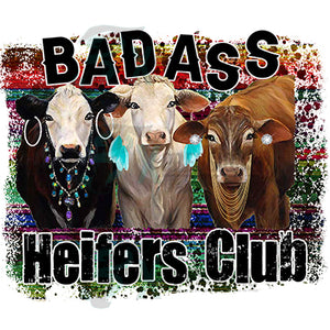 Bad Ass Heifers Club