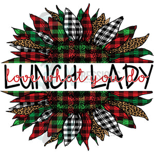 Lunch Lady Love what you do  Plaid Christmas Sunflower