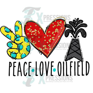 Peace Love Oilfield