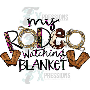 My Rodeo Watching Blanket