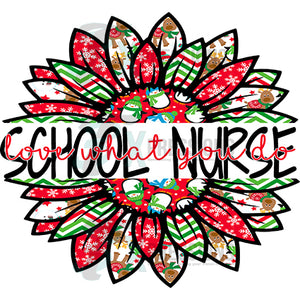 School Nurse love what you do Snowman Christmas Sunflower