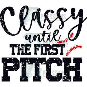 grunge classy until the first pitch baseball