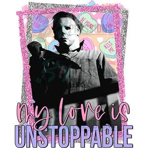 My Love Is Unstoppable