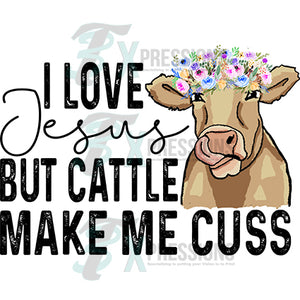 Cattle Make Me Cuss