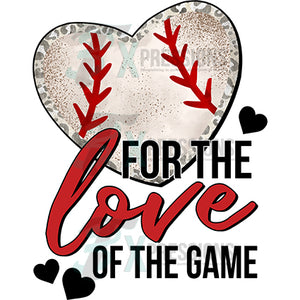 For The Love Of The Game Baseball