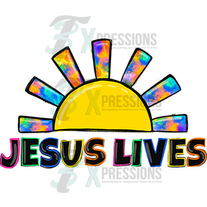 Jesus Lives Sunshine