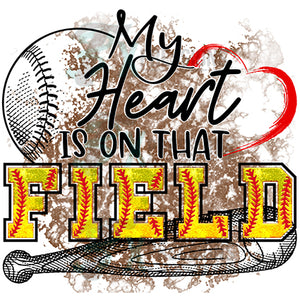 My Hear is on that field softball