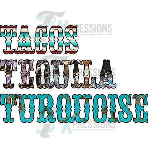 Tacos Tequila Turquoise