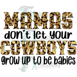 mamas don't let your cowboys