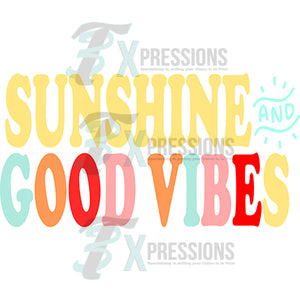 Sunshine and Good Vibes