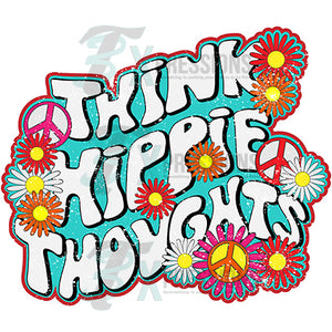 Think Hippie Thoughts