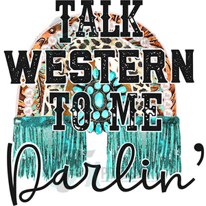 Talk Western to me Darlin