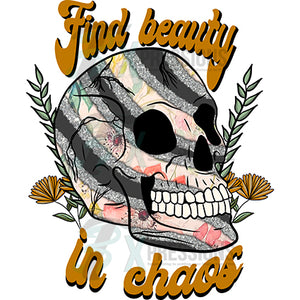 Find beauty in Chaos
