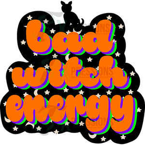 Bad Witch Energy