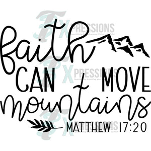 Faith can Move Mountains