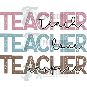 Teacher teach love inspire