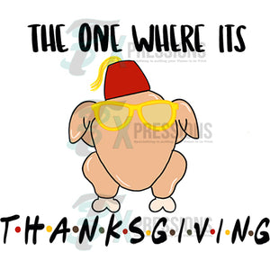 The One Where Its Thanksgiving