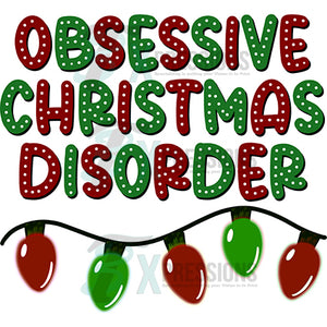 Obsessive Christmas Disorder