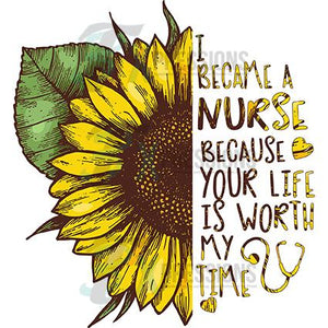 I became a nurse, Sunflower
