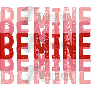 Be Mine Stacked