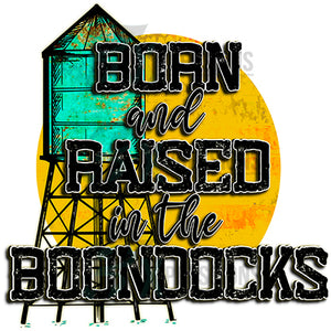Born and Raised Boondocks