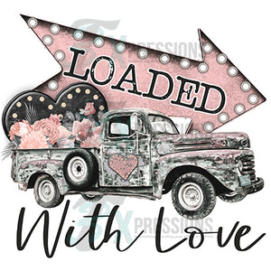 Loaded with love