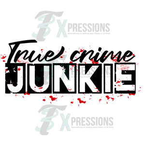 True crime junkie