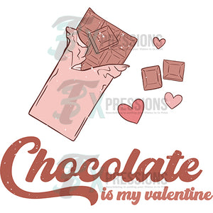 Chocolate is my valentine