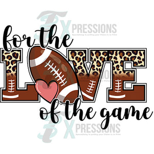 For the love of the game football