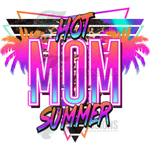 Hot Mom Summer