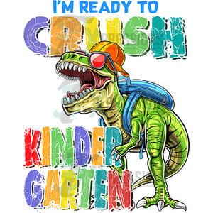 Ready to Crush Kindergarten T-rex