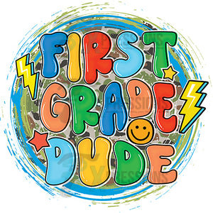 First Grade Dude