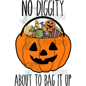 No Diggity about to bag it up, Halloween